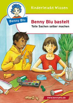 Neumann |  Benny Blu bastelt | Buch |  Sack Fachmedien