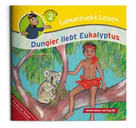 Kiehl |  Lamaleicht Lesen Dungier liebt Eukalyptus | Buch |  Sack Fachmedien