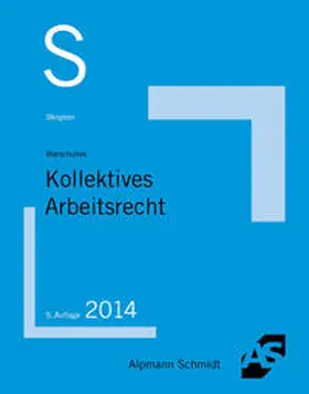 Marschollek | Skript Kollektives Arbeitsrecht | Buch | 978-3-86752-379-0 | sack.de