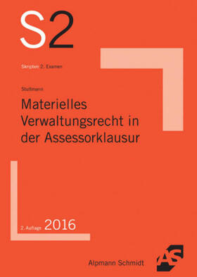 Stuttmann | Materielles Verwaltungsrecht in der Assessorklausur | Buch | 978-3-86752-464-3 | sack.de