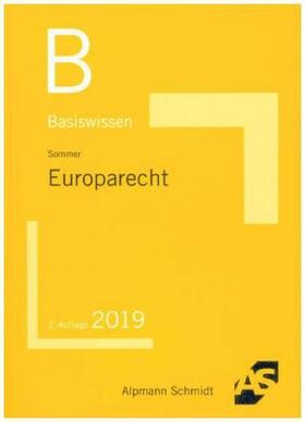 Sommer | Europarecht | Buch | 978-3-86752-630-2 | www2.sack.de