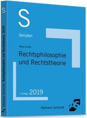 Weber-Grellet |  Skript Rechtsphilosophie und Rechtstheorie | Buch |  Sack Fachmedien