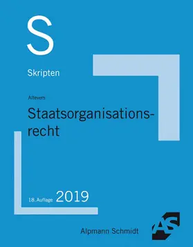 Altevers | Skript Staatsorganisationsrecht | Buch | 978-3-86752-669-2 | www2.sack.de