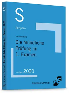 Forst / Hellebrand |  Skript Die mündliche Prüfung im 1. Examen | Buch |  Sack Fachmedien