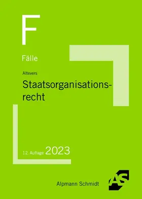 Altevers |  Fälle Staatsorganisationsrecht | Buch |  Sack Fachmedien