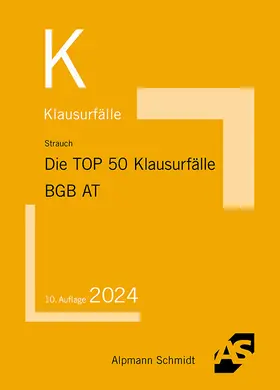 Strauch |  Die TOP 50 Klausurfälle BGB AT | Buch |  Sack Fachmedien