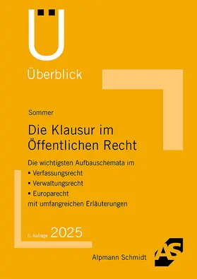 Sommer |  Die Klausur im Öffentlichen Recht | Buch |  Sack Fachmedien