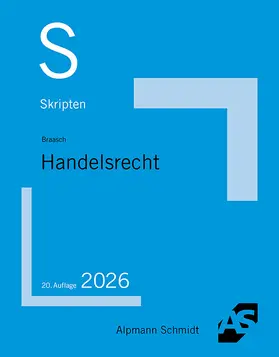 Braasch | Skript Handelsrecht | Buch | 978-3-86752-974-7 | sack.de