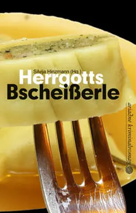 Hinzmann / Kruse / Lehmann |  Herrgotts Bescheißerle | Buch |  Sack Fachmedien