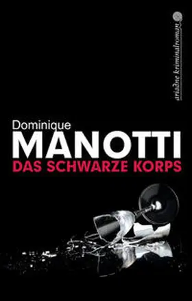 Manotti | Das schwarze Korps | Buch | 978-3-86754-206-7 | www2.sack.de