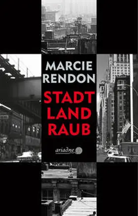 Rendon |  Stadt, Land, Raub | Buch |  Sack Fachmedien