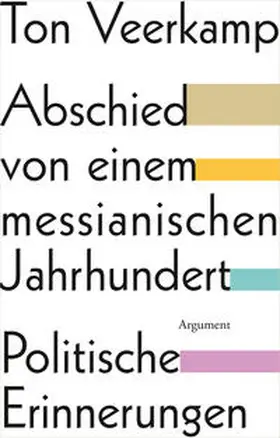 Veerkamp | Abschied von einem messianischen Jahrhundert | Buch | 978-3-86754-406-1 | sack.de