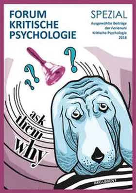 Osterkamp / Dietrich / Dohmen |  Forum Kritische Psychologie / »ask them why« | Buch |  Sack Fachmedien