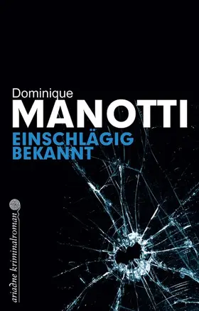 Manotti |  Einschlägig bekannt | eBook | Sack Fachmedien