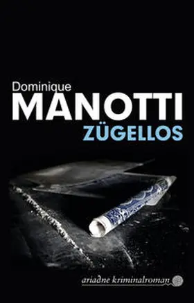 Manotti |  Zügellos | eBook | Sack Fachmedien