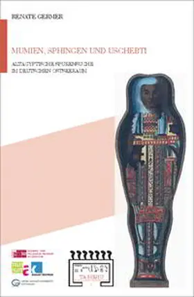 Germer |  Mumien, Sphingen und Uschebti | Buch |  Sack Fachmedien