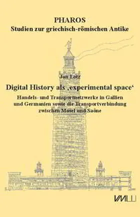 Lotz |  Digital History als ‚experimental space‘ | Buch |  Sack Fachmedien