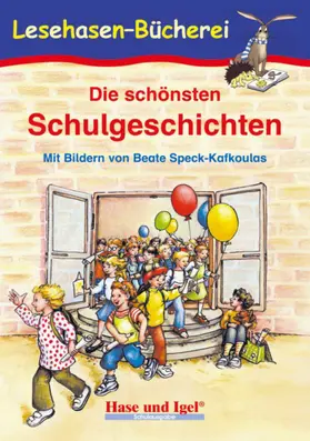 Steinwart / Steinwart (Hrsg.) |  Die schönsten Schulgeschichten | Buch |  Sack Fachmedien