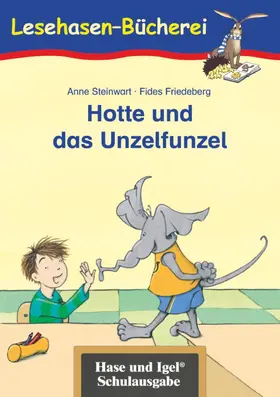 Steinwart |  Hotte und das Unzelfunzel | Buch |  Sack Fachmedien