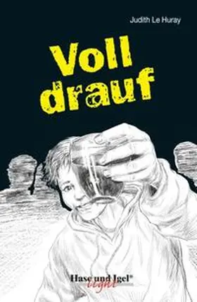 Le Huray | Voll drauf | Buch | 978-3-86760-182-5 | www2.sack.de