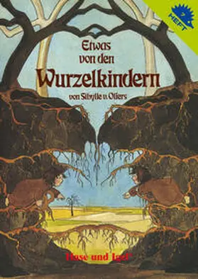 v. Olfers |  Etwas von den Wurzelkindern / Igelheft 7 | Buch |  Sack Fachmedien