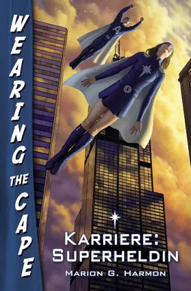 Harmon |  Karriere: Superheldin | eBook | Sack Fachmedien