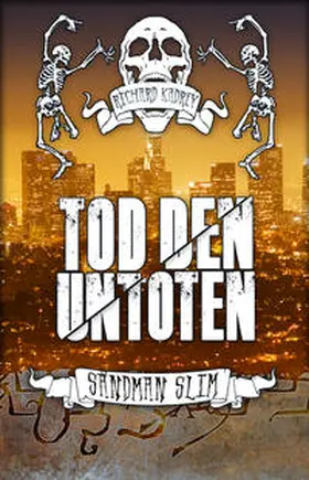 Kadrey |  Tod den Untoten | Buch |  Sack Fachmedien