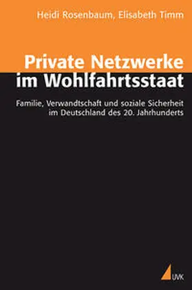 Rosenbaum / Timm |  Private Netzwerke im Wohlfahrtsstaat | Buch |  Sack Fachmedien