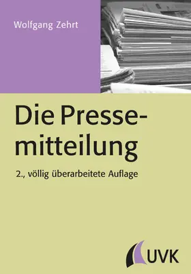 Zehrt |  Die Pressemitteilung | Buch |  Sack Fachmedien