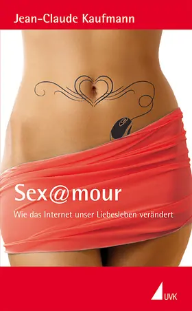 Kaufmann |  Sex@mour | Buch |  Sack Fachmedien