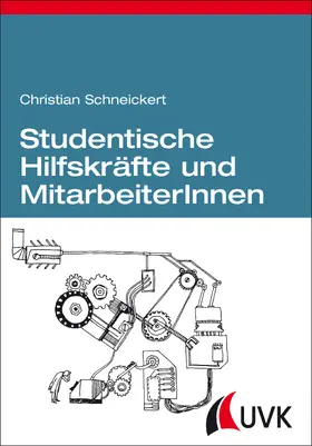 Schneickert |  Studentische Hilfskräfte und MitarbeiterInnen | Buch |  Sack Fachmedien