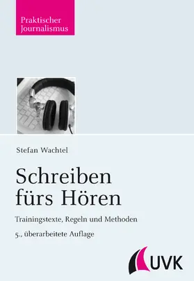 Wachtel | Schreiben fürs Hören | Buch | 978-3-86764-435-8 | sack.de