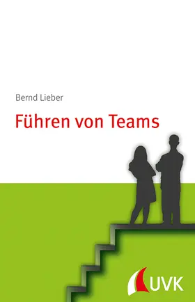 Lieber |  Führen von Teams | Buch |  Sack Fachmedien