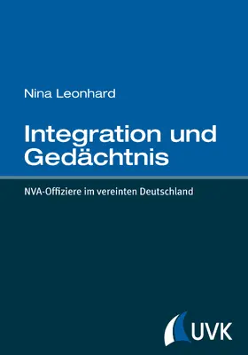 Leonhard |  Integration und Gedächtnis | Buch |  Sack Fachmedien