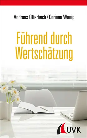 Otterbach / Wenig | Führend durch Wertschätzung | Buch | 978-3-86764-664-2 | sack.de