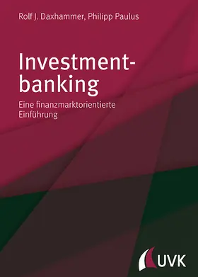 Daxhammer / Paulus |  Investmentbanking | Buch |  Sack Fachmedien