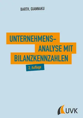 Barth / Giannaku |  Unternehmensanalyse mit Bilanzkennzahlen | Buch |  Sack Fachmedien