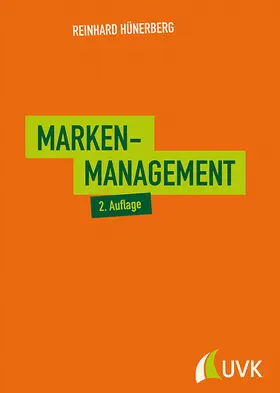 Hünerberg | Markenmanagement | Buch | 978-3-86764-816-5 | sack.de