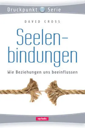 Cross |  Seelenbindungen | Buch |  Sack Fachmedien
