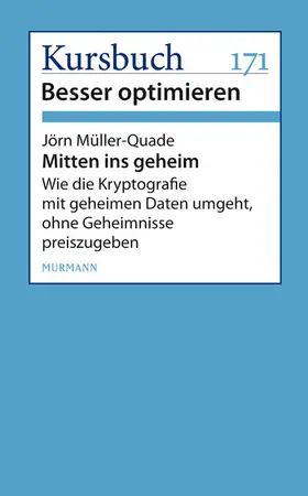 Müller-Quade |  Mitten ins geheim | eBook | Sack Fachmedien