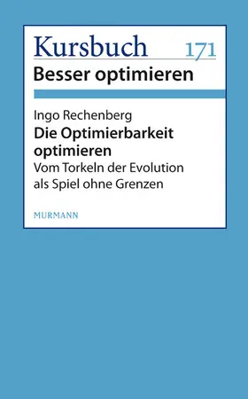 Rechenberg |  Die Optimierbarkeit optimieren | eBook | Sack Fachmedien