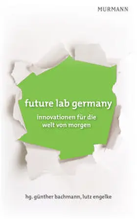 Engelke / Bachmann |  future lab germany | Buch |  Sack Fachmedien