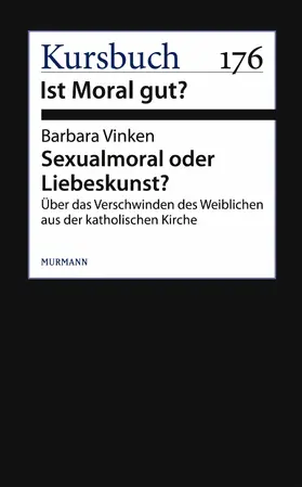 Vinken |  Sexualmoral oder Liebeskunst? | eBook | Sack Fachmedien