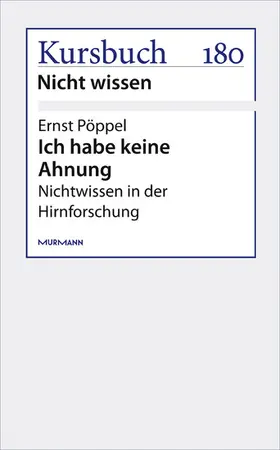 Pöppel |  Ich habe keine Ahnung | eBook | Sack Fachmedien