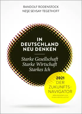 Rodenstock / Sevsay-Tegethoff |  RHI Zukunftsnavigator 2021: In Deutschland neu denken | Buch |  Sack Fachmedien