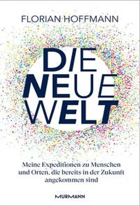 Hoffmann |  Die Neue Welt | eBook | Sack Fachmedien