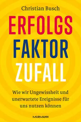 Busch | Erfolgsfaktor Zufall | E-Book | www2.sack.de