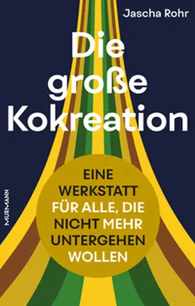 Rohr |  Die große Kokreation | eBook | Sack Fachmedien