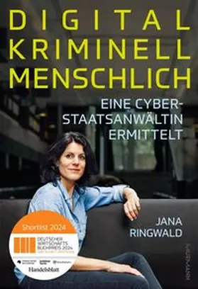 Ringwald |  Digital. Kriminell. Menschlich. | eBook | Sack Fachmedien