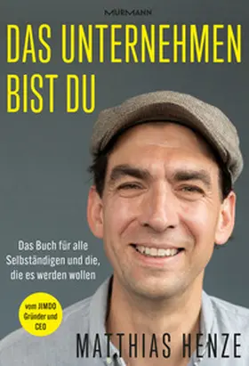 Henze |  Das Unternehmen bist du. | eBook | Sack Fachmedien